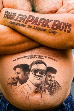 Trailer Park Boys: Countdown to Liquor Day