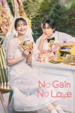 No Gain No Love